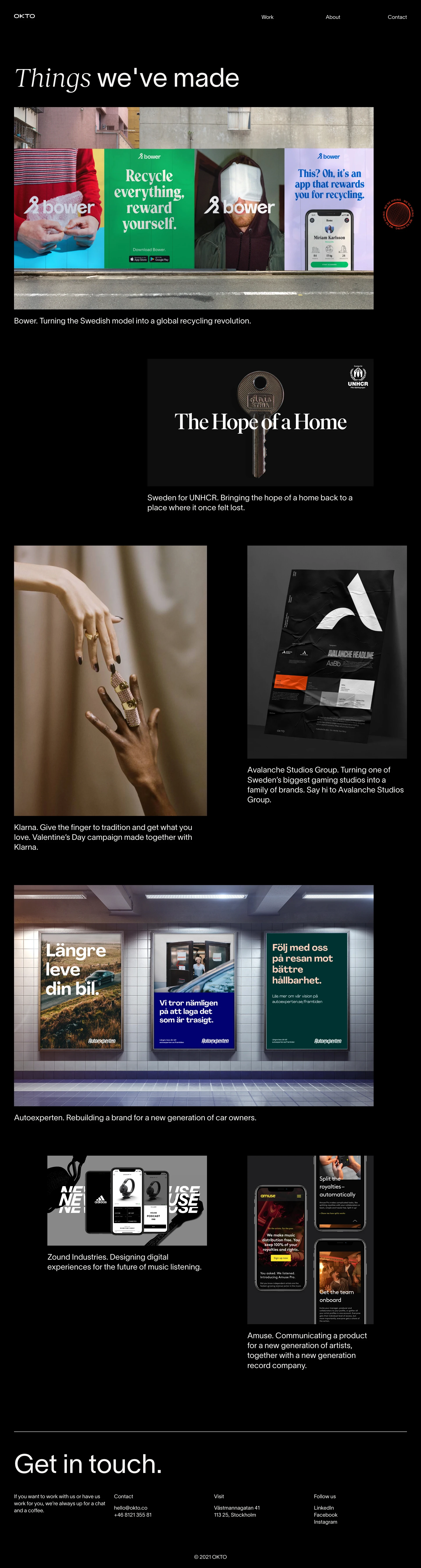 OKTO Landing Page Example: Working in the intersection of brand experience, design and communication, we believe there is more than one way to do things. Think of it as an interdisciplinary approach with a strong digital core, if it helps.