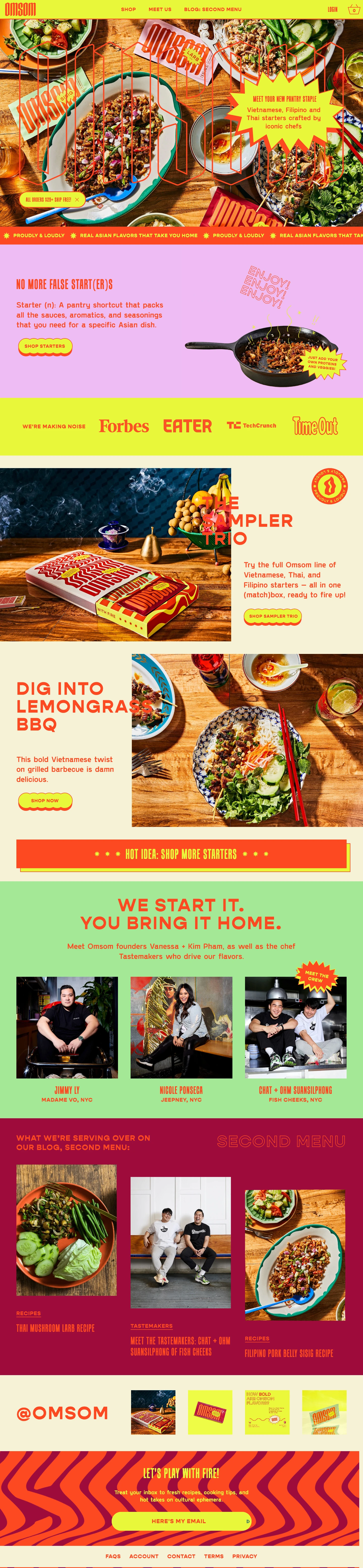 Omsom Landing Page Example: Meet your new pantry shortcut: Vietnamese, Filipino, and Thai starters crafted by iconic chefs. Omsom brings proud, loud Asian flavors to your fingertips any day of the week, sitting in your pantry right between the tomato sauce and olive oil.