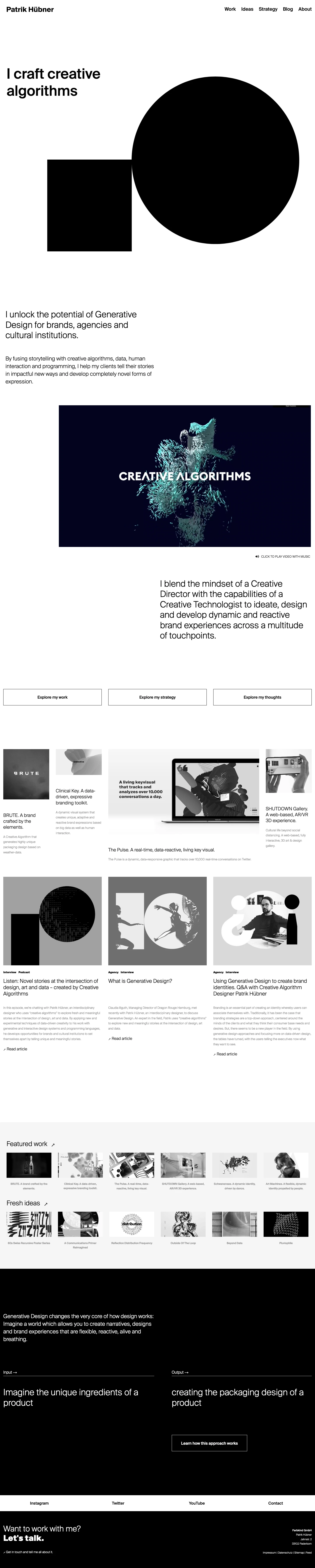 Patrik Hübner Landing Page Example: Generative Design and Creative Coding for brands, agencies and cultural institutions. A fusion of storytelling, experience and branding with algorithms, human interaction, data, artificial intelligence and programming.