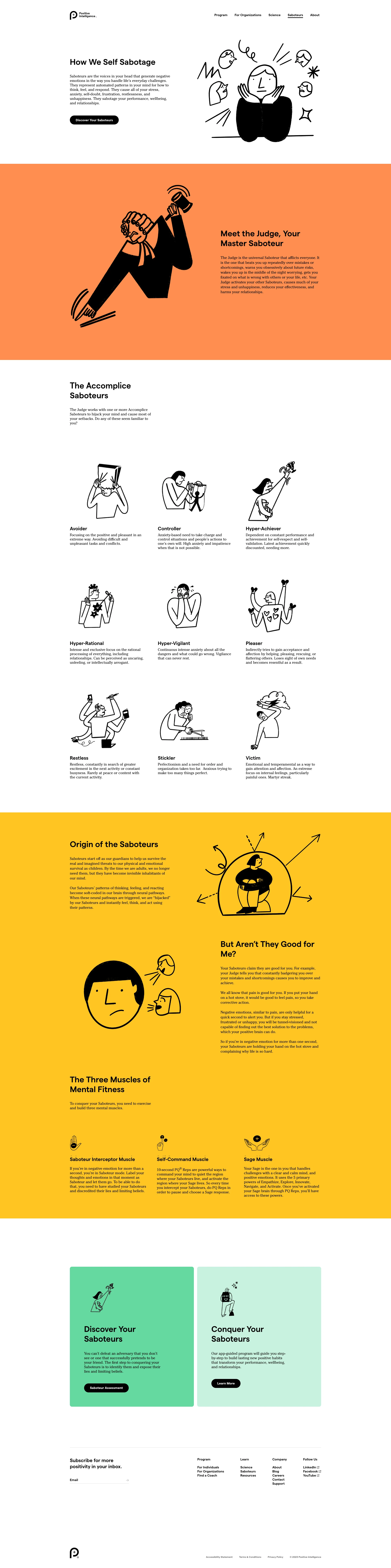 Positive Intelligence Landing Page Example: Your mind is your best friend. But it can also be your worst enemy. Your mind is constantly sabotaging your potential for both performance and happiness. All your negative emotions, including stress, are the result of self-sabotage.