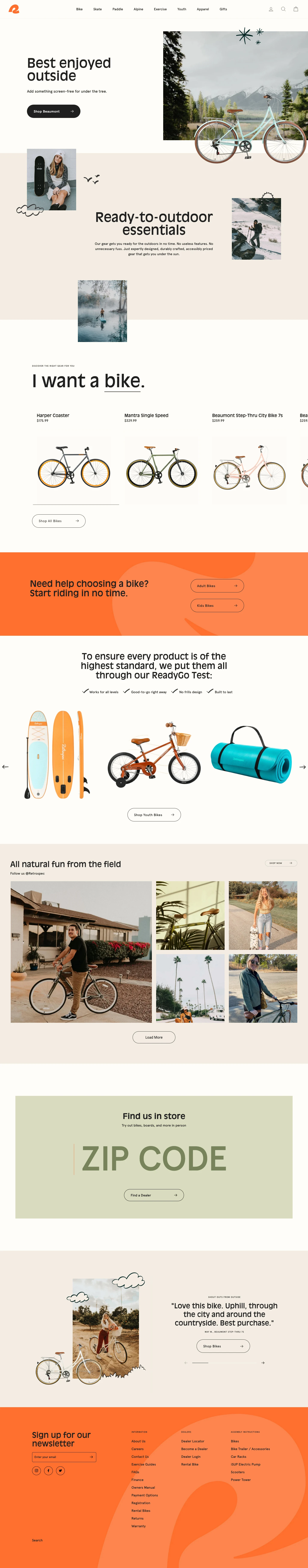 Retrospec Landing Page Example: Where outside comes naturally. The outside is for everyone, but not everyone feels comfortable outside. So we set out to make everyone feel at-home in the open-air. Shop ready-to-outdoor essentials for every season.