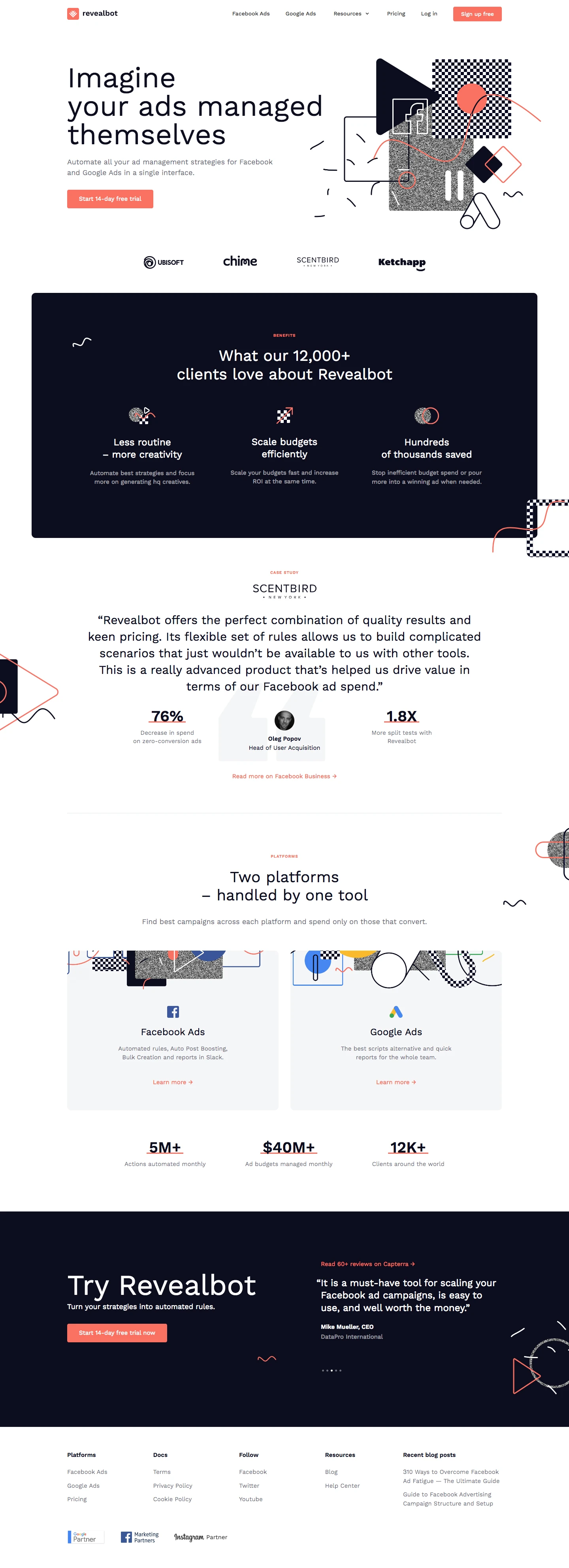 Revealbot Landing Page Example: Imagine your ads managed themselves. Automate all your ad management strategies for Facebook and Google Ads in a single interface.