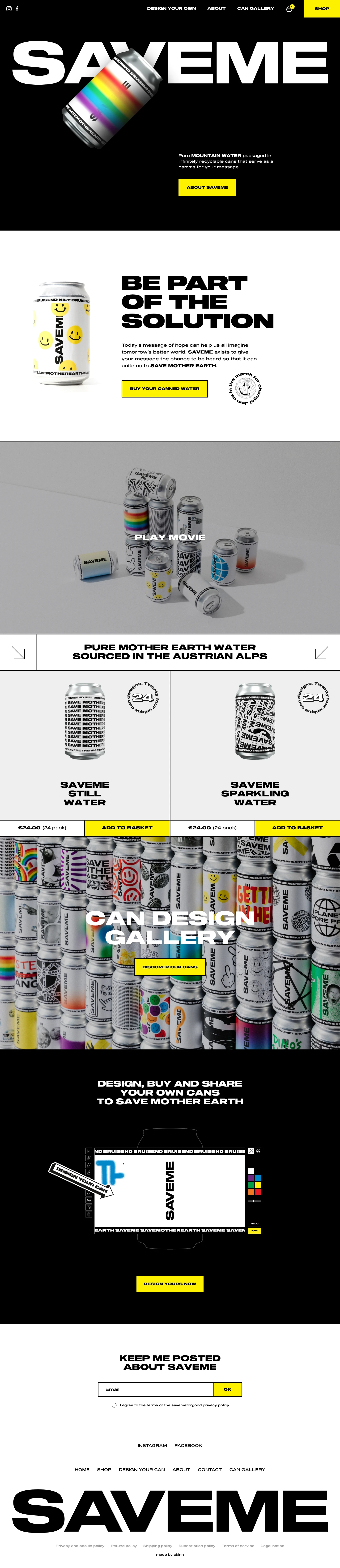 SAVEME Landing Page Example: Be part of the solution, not the pollution. SAVEME exists to give your words the chance to be heard. Our pure mountain water is packaged in recyclable cans that serve as a canvas for your message. What's your message?