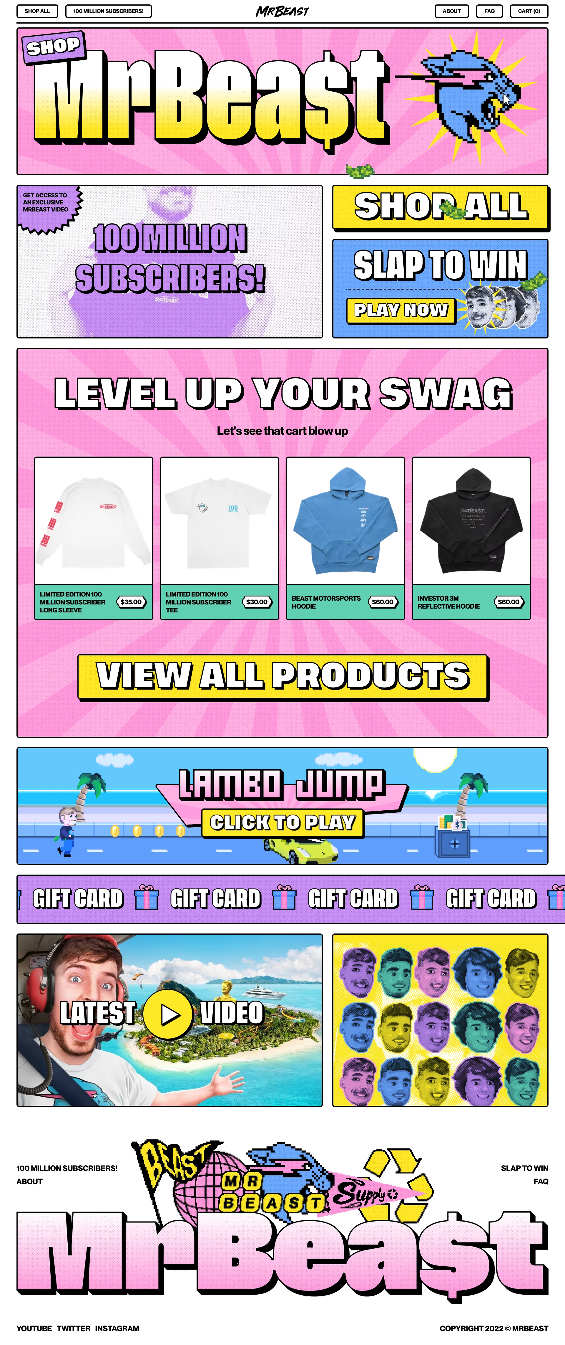 ShopMrBeast Landing Page Example: Jimmy Donaldson, more commonly known as MrBeast, is an American YouTuber from Greenville, North Carolina. He has been making videos for almost 10 years now, branching into all kinds of content. He has forged a YouTube legacy around his extreme stunt videos and overwhelming generosity.