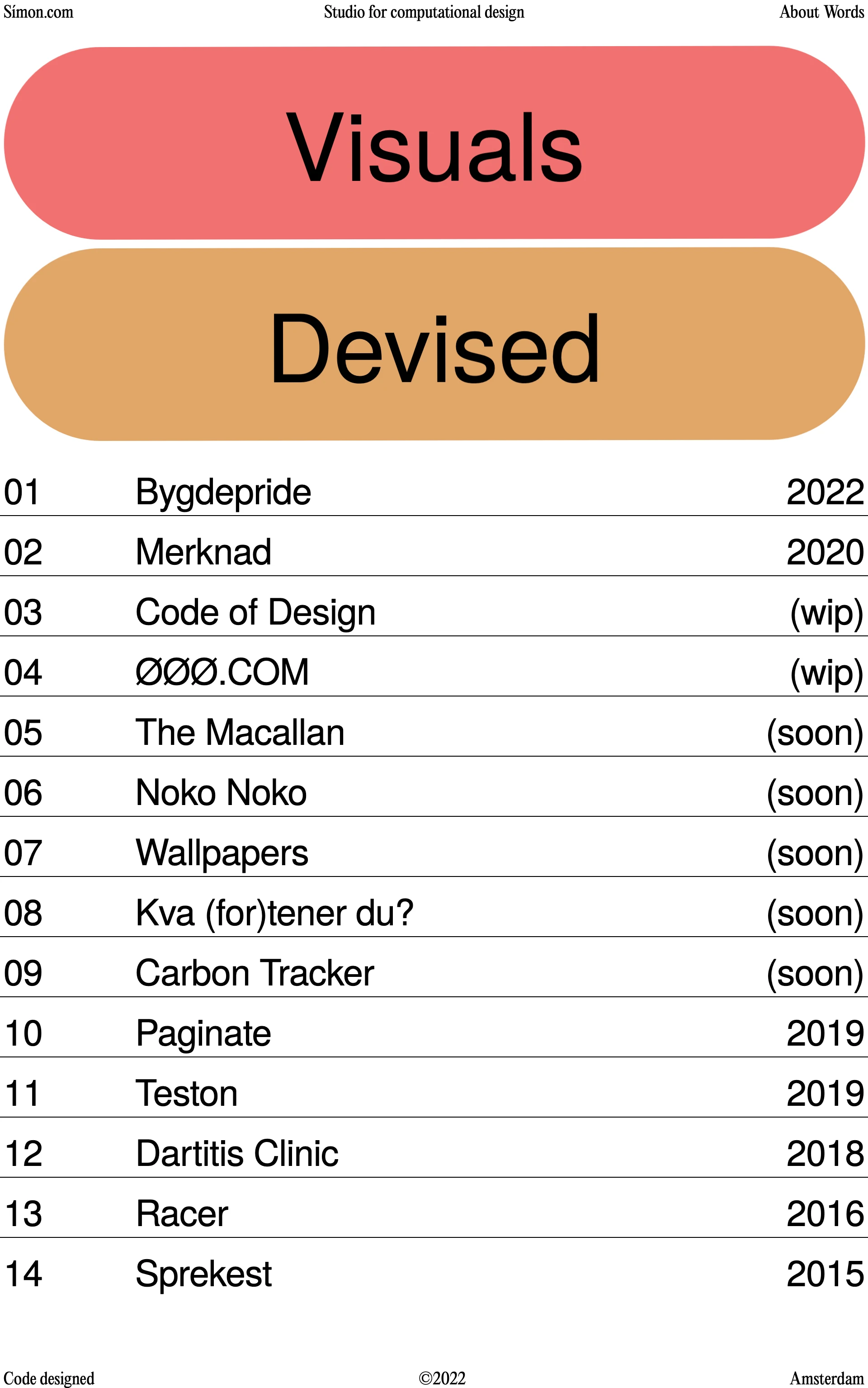 Símon Landing Page Example: Norwegian designer working on computational design, generative art, and identities. Based in Amsterdam.