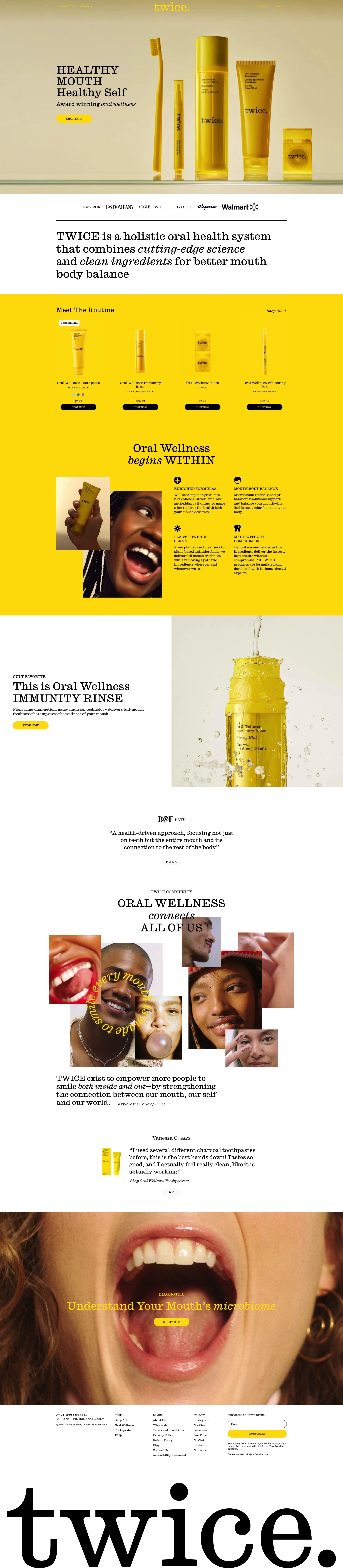 Twice Landing Page Example: Twice oral health products combine cutting-edge science and clean ingredients for better mouth body balance. Shop our toothpastes, mouthwash, and more.