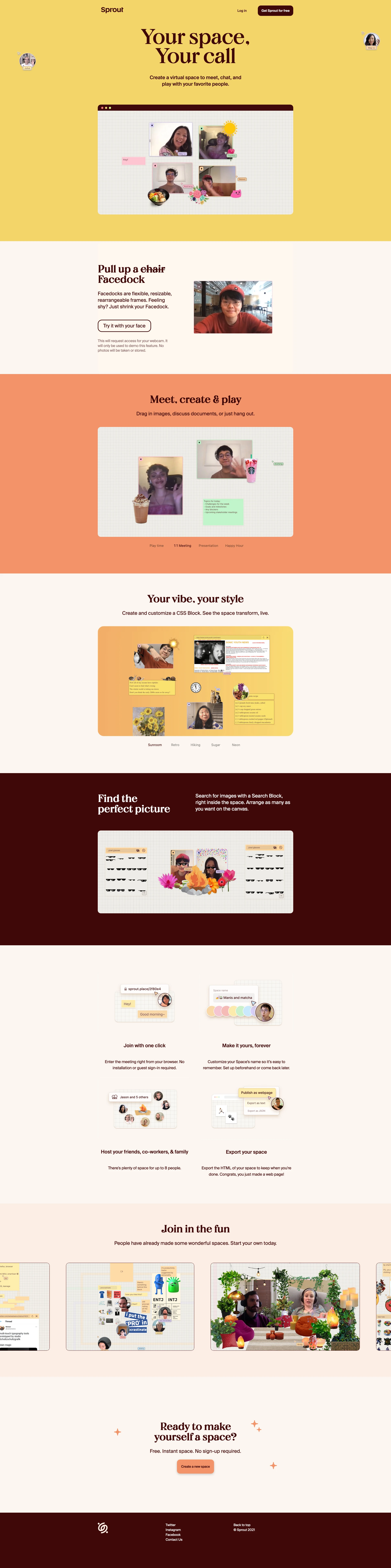 Sprout Landing Page Example: Your space, your call. Create a virtual space to meet, chat, and play with your favorite people.
