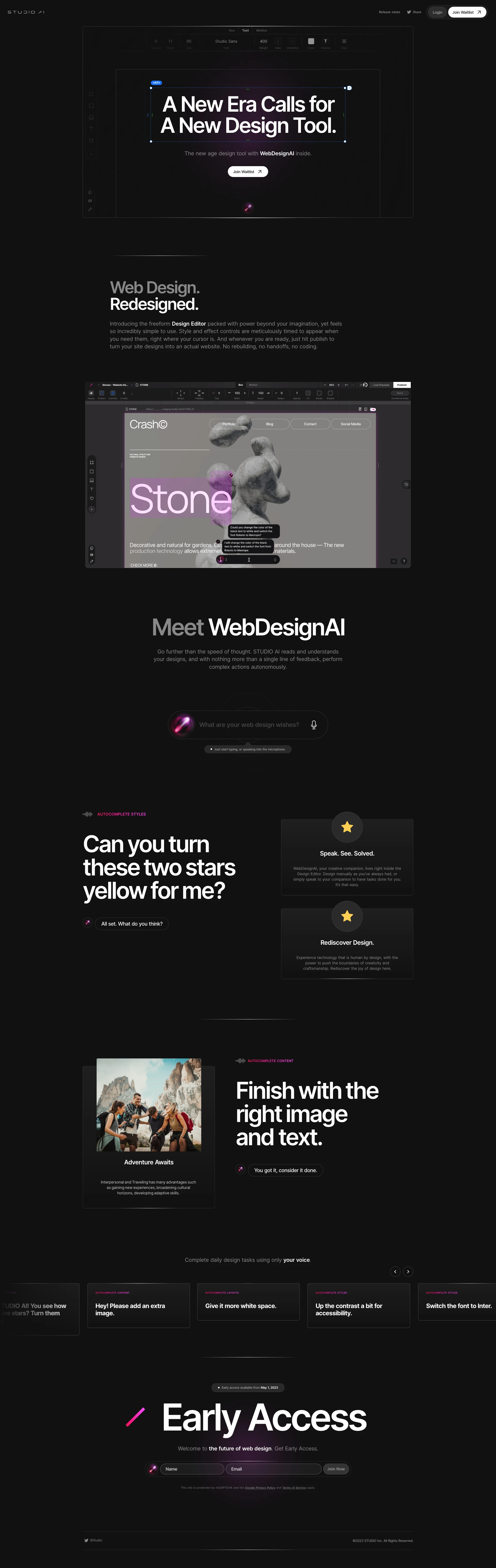 STUDIO AI Landing Page Example: A web design tool for the intelligence age. STUDIO AI can understand what you are designing, learn from your feedback to take your designs further, and turn them instantly into live websites. This is web design, redesigned.