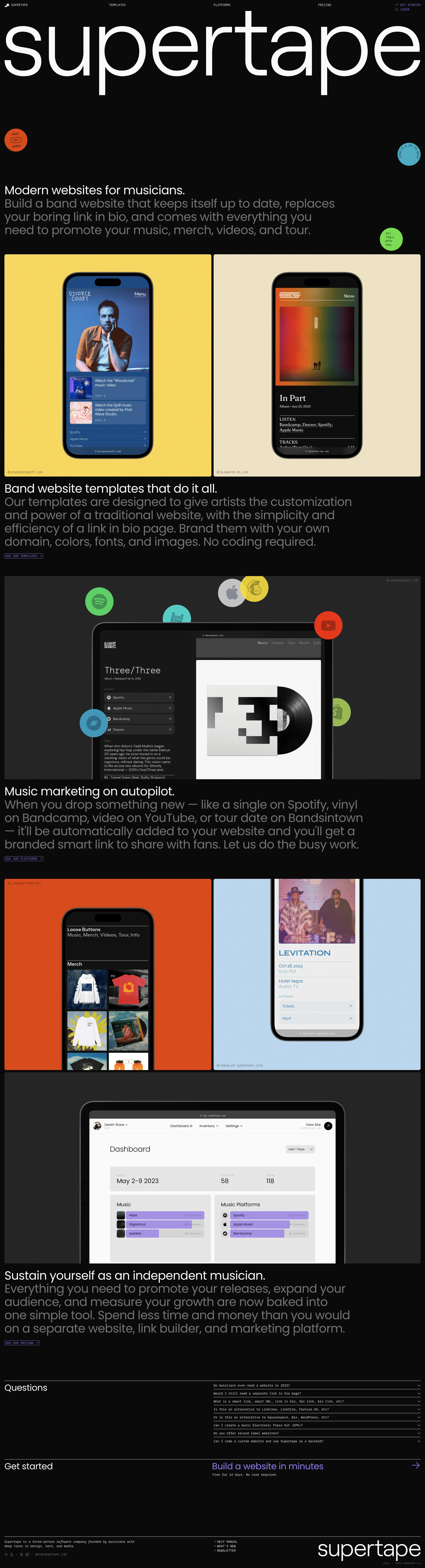 Supertape Landing Page Example: Modern websites for musicians. Build a band website that keeps itself up to date, replaces your boring link in bio, and comes with everything you need to promote your music, merch, videos, and tour.