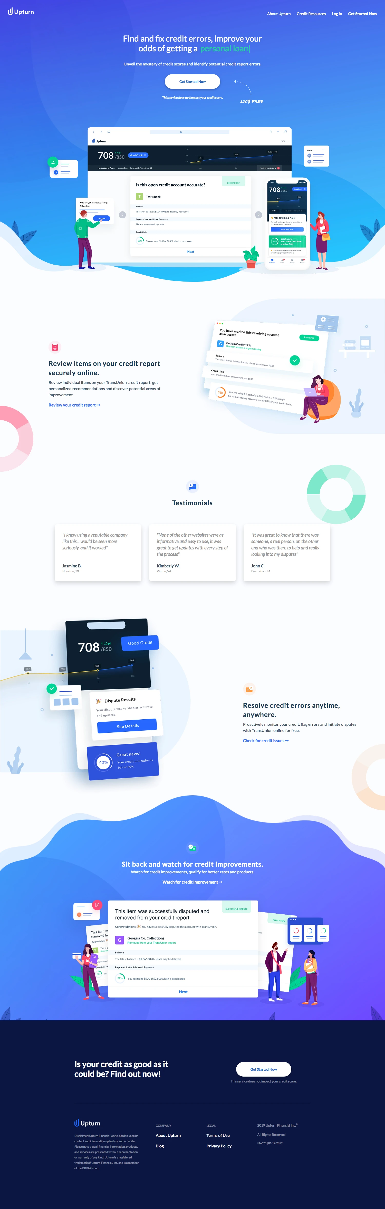 Upturn Landing Page Example: We believe credit and personal finances are unnecessarily complex. Upturn's digital service and online financial tools help you get the most out of your credit.