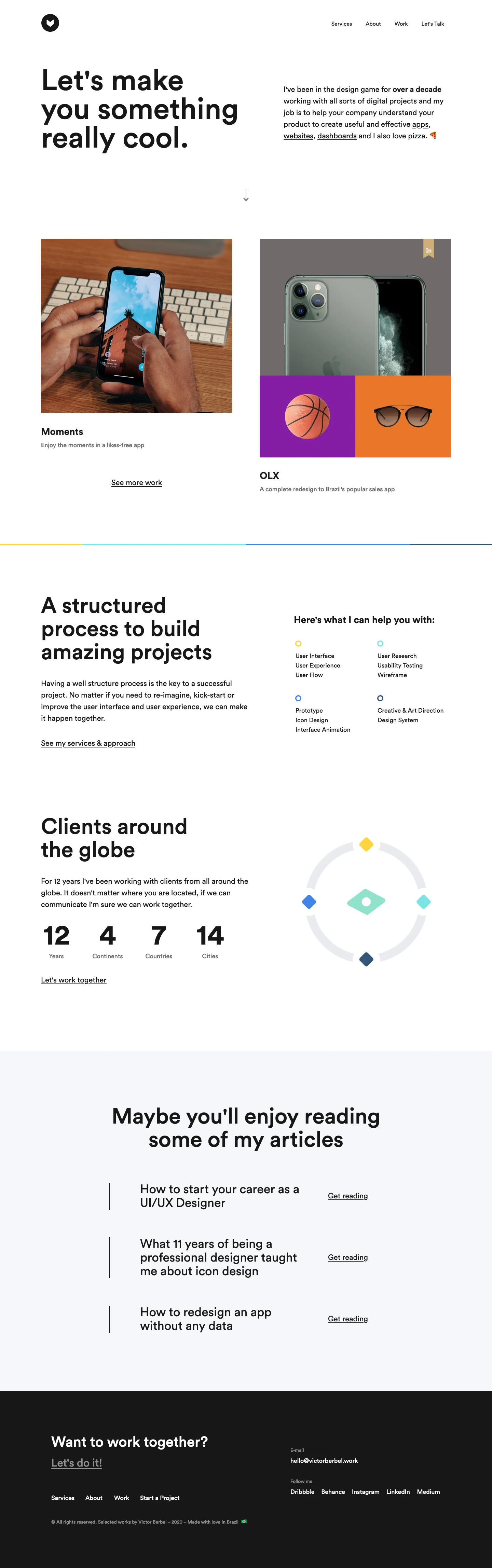 Victor Berbel Landing Page Example: I've been in the design game for over a decade working with all sorts of digital projects and my job is to help your company understand your product to create useful and effective apps, websites, dashboards and I also love pizza.