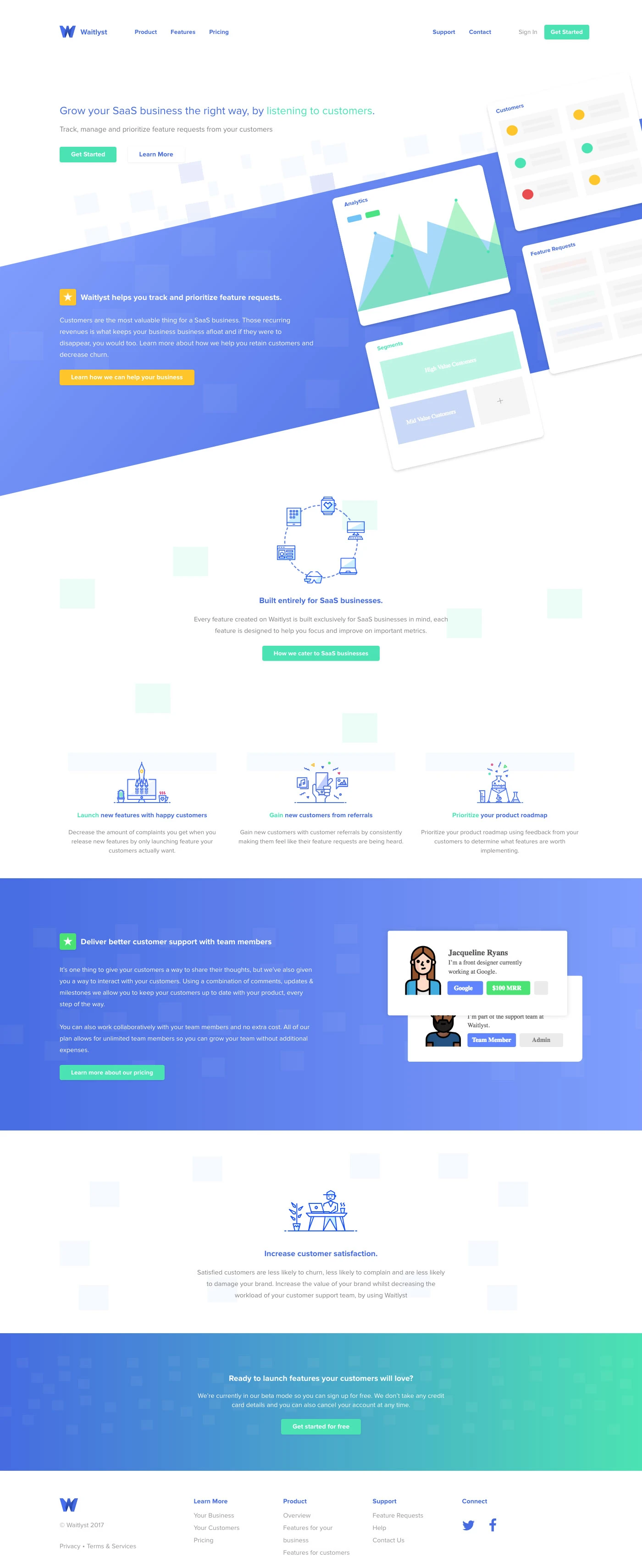 Waitlyst Landing Page Example: Grow your SaaS business the right way, by listening to customers. Track, manage and prioritize feature requests from your customers