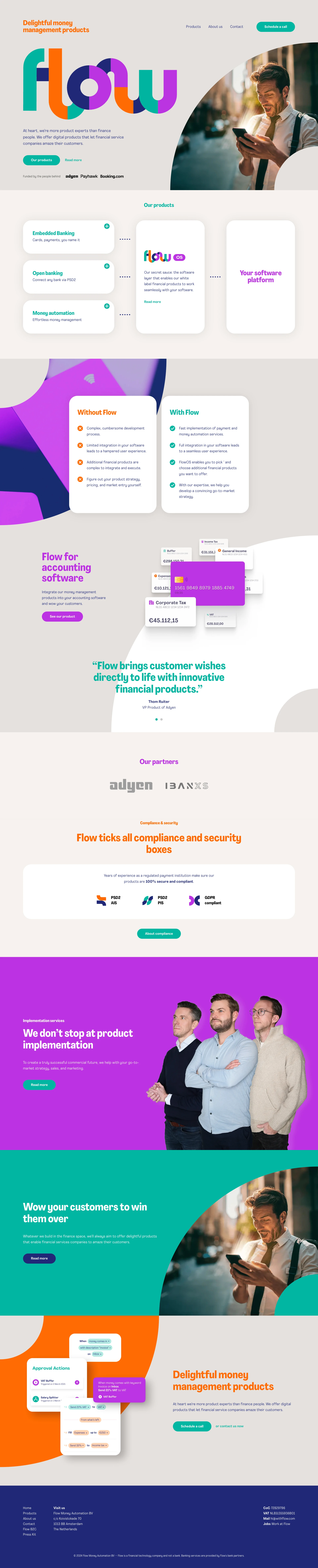 Flow Landing Page Example: At heart we’re more product experts than finance people. We offer digital products that let financial service companies amaze their customers.