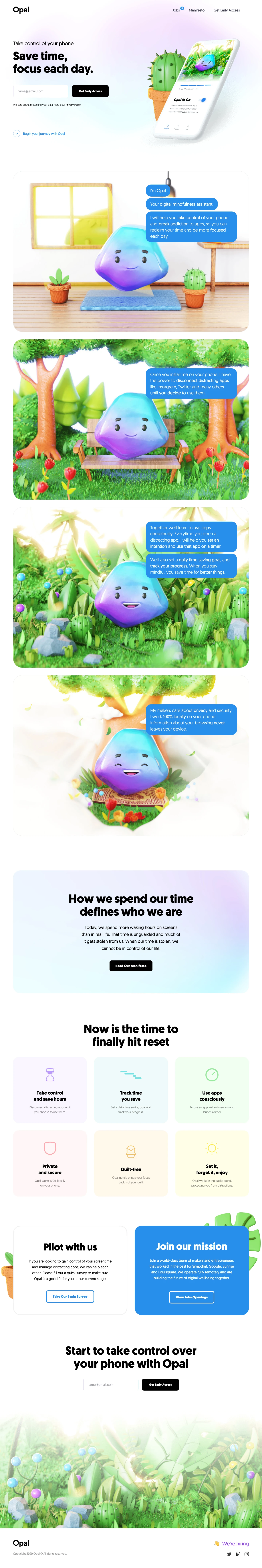 Opal Landing Page Example: Take control of your phone, save time and find focus each day with the Opal app. Once installed on your phone, distracting apps like Instagram, Twitter and others won't connect to the internet until you decide to use them intentionally.