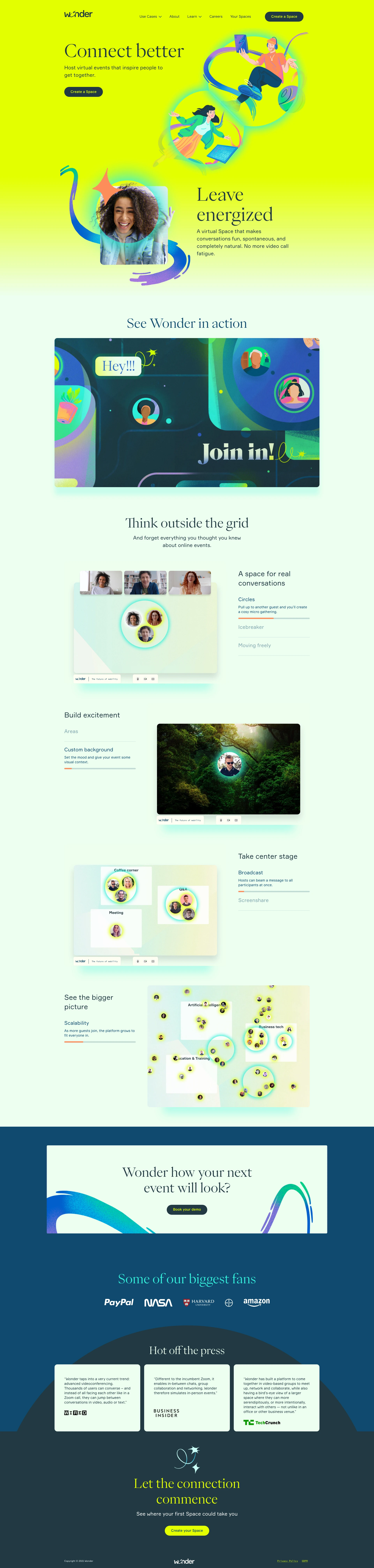 Wonder Landing Page Example: With Wonder, we want to help people share real experiences. Creating spaces that always feel personal, no matter how many people are joining. Where it’s completely effortless to connect and interact.